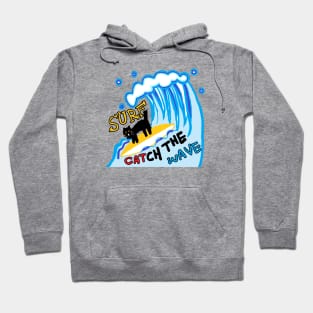 catch the wave Hoodie